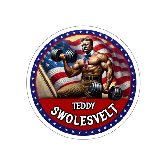 Teddy Swolesevelt Sticker